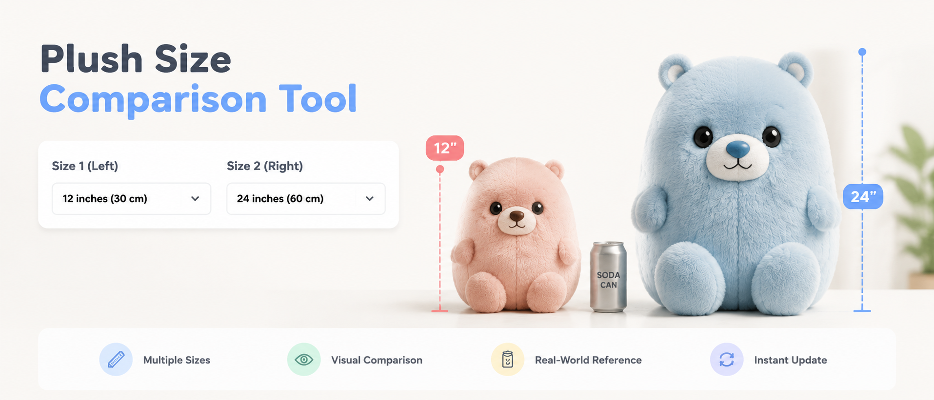 A clean, modern web banner showing a plush size comparison tool. Two teddy bear plush toys of different sizes (12 inch and 24 inch) are displayed side by side with a soda can reference for scale. On the left is a simple UI panel with size selection dropdowns. The design is minimal, bright, and user-friendly, emphasizing size comparison visually.